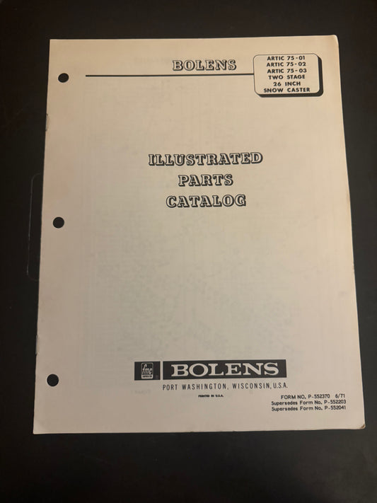 Bolens _ Artic models 75-01, 75-02 & 75-03 — Two Stage 26” Snow Caster  _ Illustrated Parts Catalog