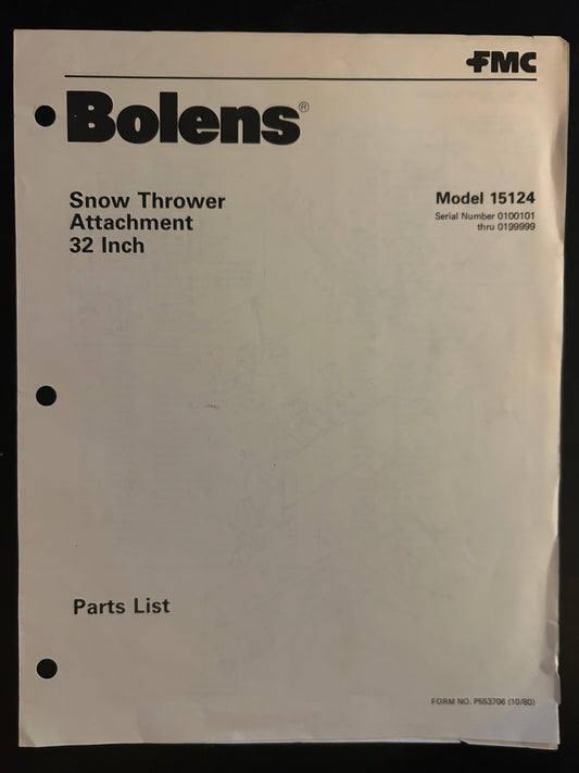 Bolens _ Snow Thrower Attachment 32” model 15124 _ Parts List