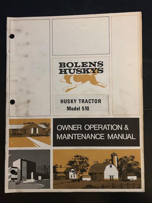 Bolens _ Husky Tractor model 510 _ Owner Operation & Maintenance Manual
