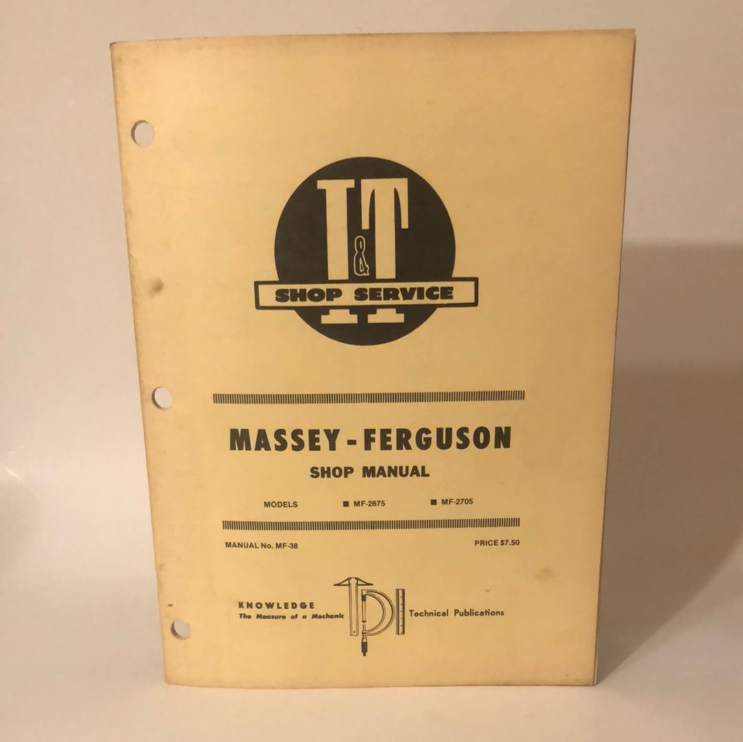 I&T _ Massey-Ferguson _ models MF 2675 & MF 2705 _ Service Shop Manual MF-38