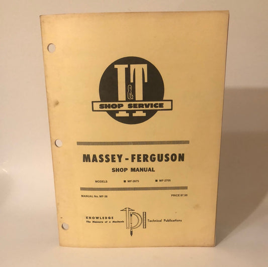 I&T _ Massey-Ferguson _ models MF 2675 & MF 2705 _ Service Shop Manual MF-38
