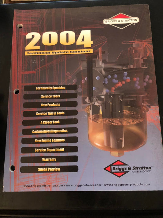 Briggs & Stratton Technical Update Seminar 2004