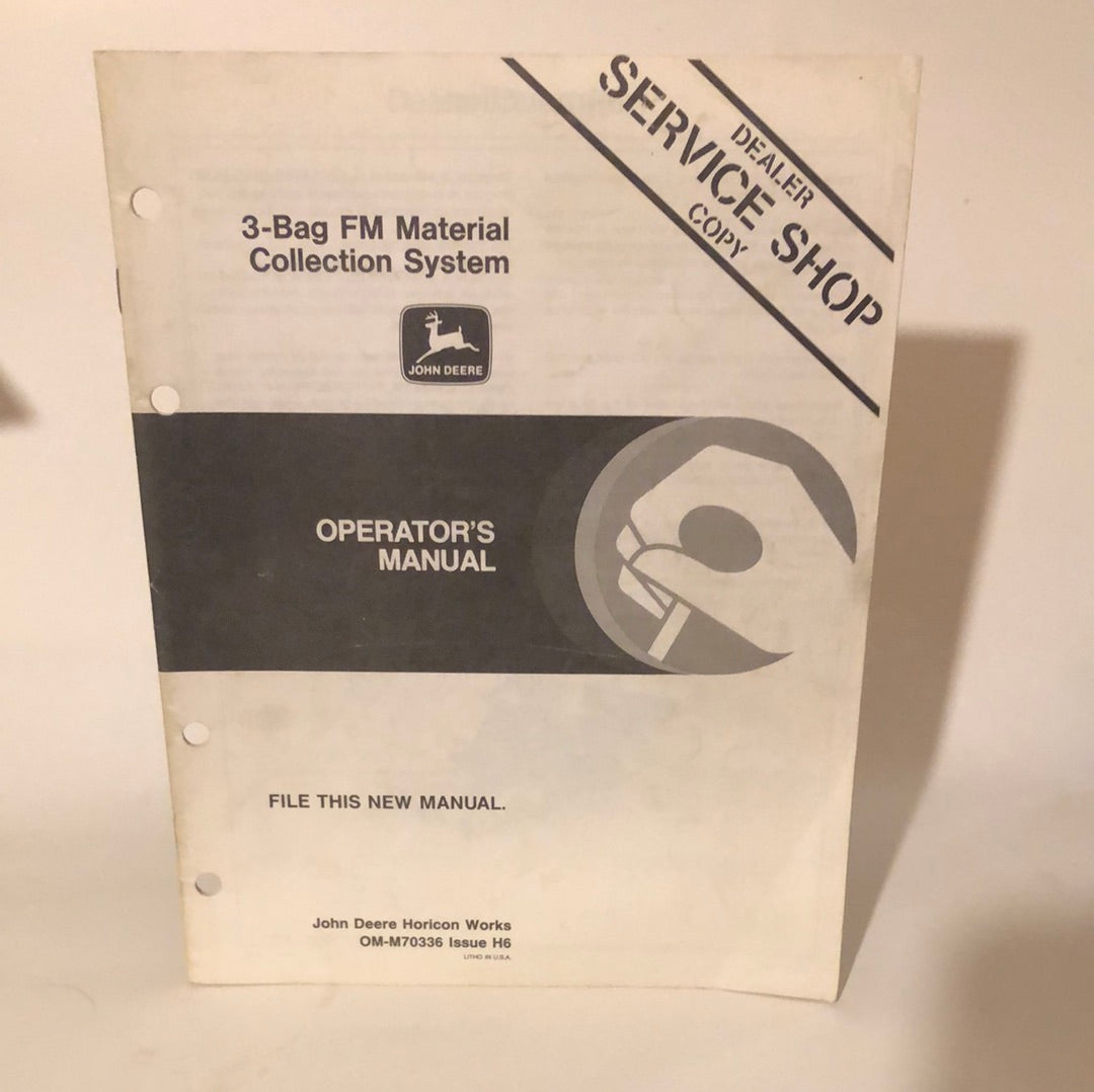 John Deere - 3-Bag FM Material Collection System OMM70336 H6 Operator’s Manual