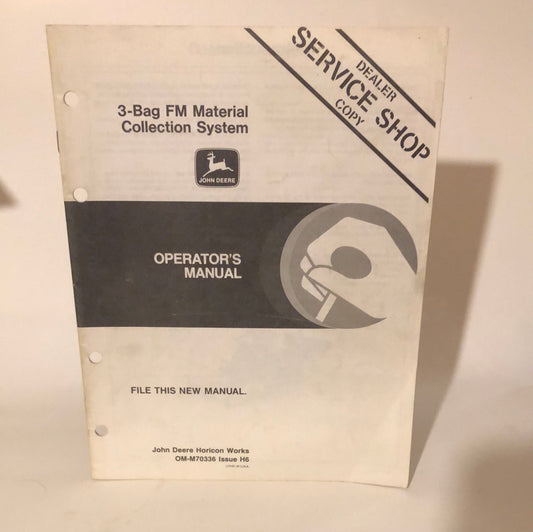 John Deere - 3-Bag FM Material Collection System OMM70336 H6 Operator’s Manual