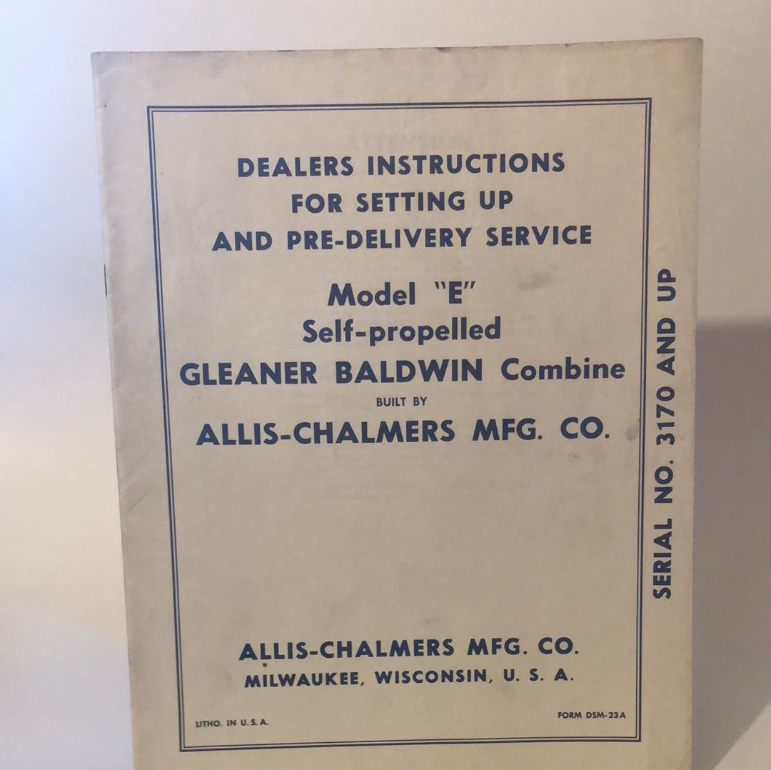Allis-Chalmers Model E Self-propelled Gleaner Baldwin Combine _ Dealers Instructions