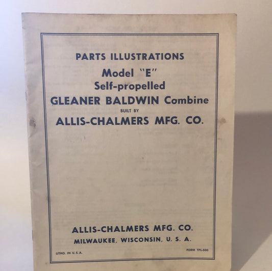 Allis-Chalmers Model E Self-propelled Gleaner Baldwin Combine _ Parts Illustrations