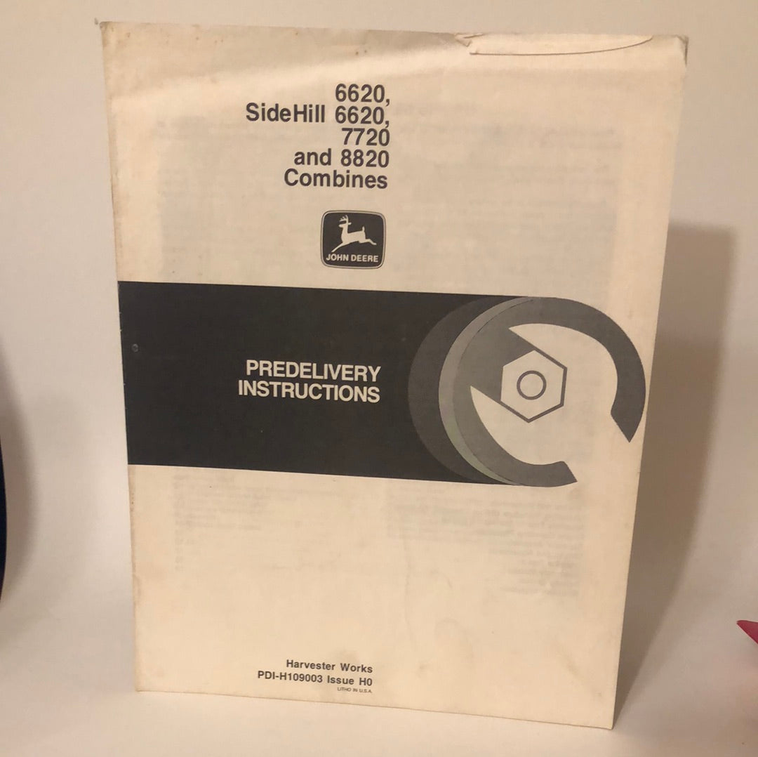 John Deere 6620 & Sidehill, 7720 & 8820 Combines _ Predelivery Instructions