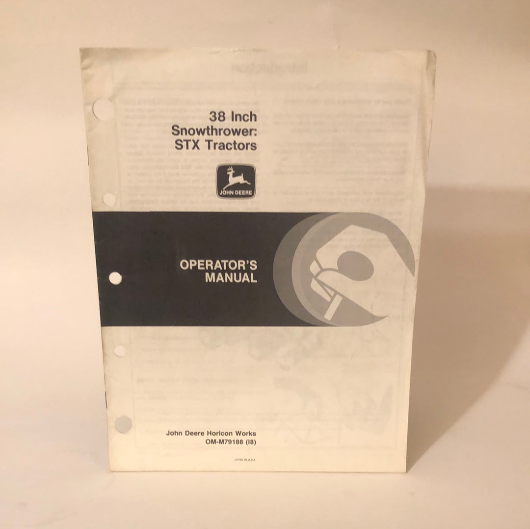 John Deere - 38” Snowthrower: STX Tractors OMM79188 I88 Operator’s Manual