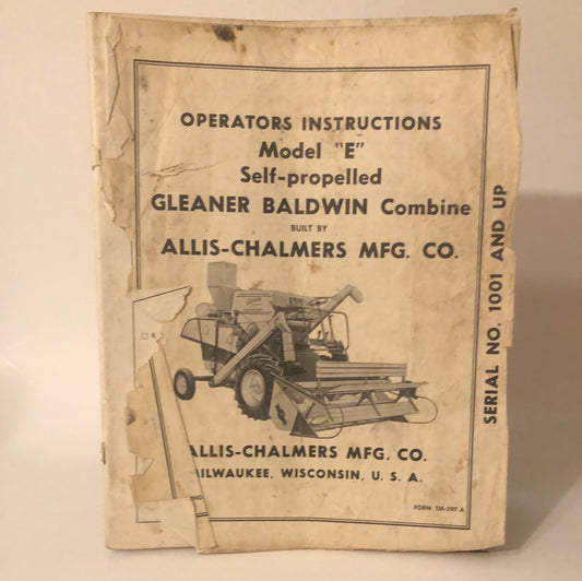 Allis-Chalmers Model E Self-propelled Gleaner Baldwin Combine _ Operators Instructions