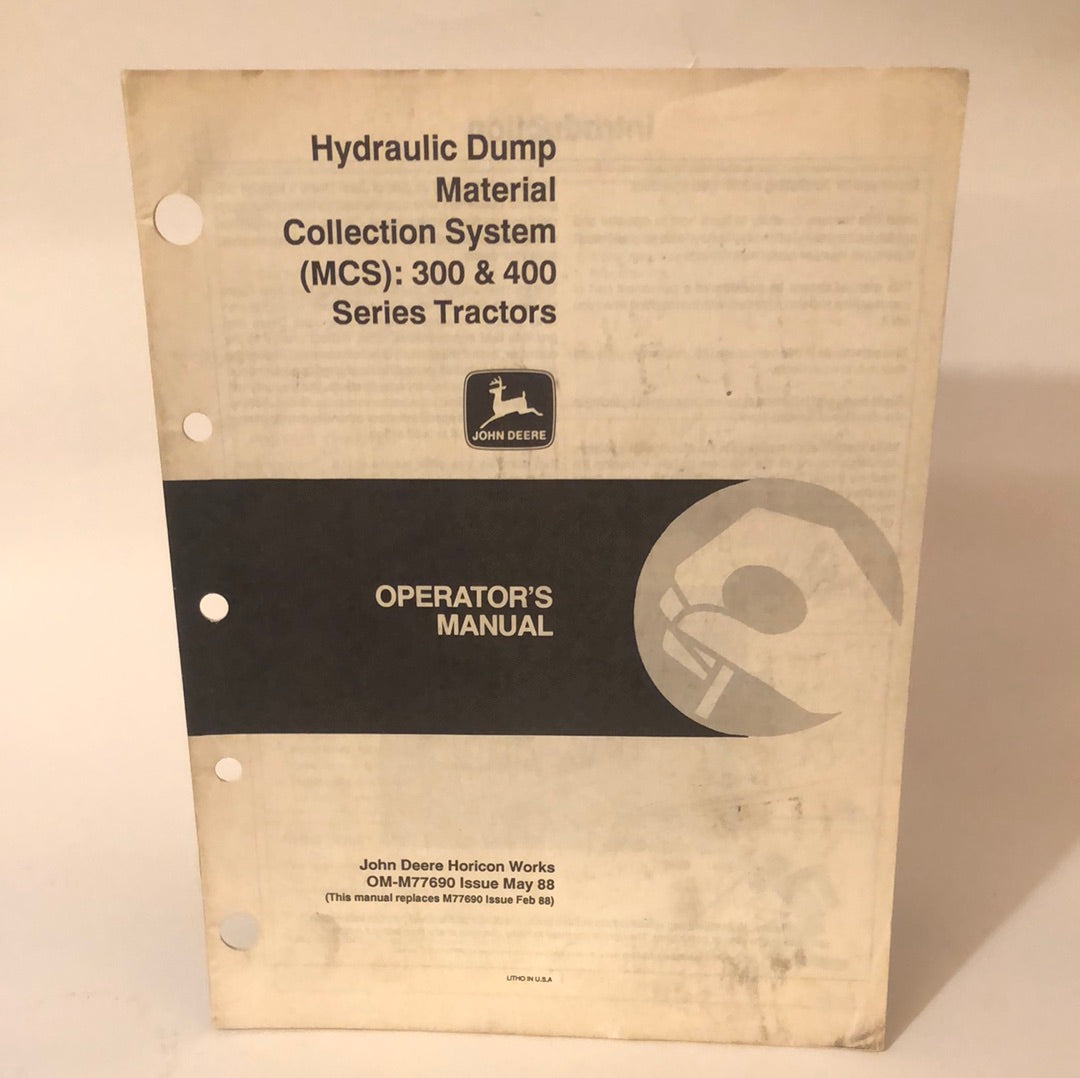 John Deere - Tilt Dump Material Collection System: 300 & 400 Tractors Operator’s Manual