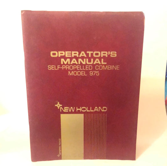 Sperry Rand New Holland Self-Propelled Combine Model 975 - Operator's Manual