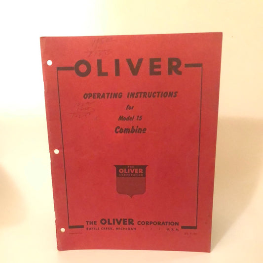 Oliver - Model 15 Combine - Operating Instructions