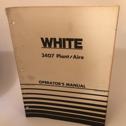 White 3407 Plant/Aire - Operator's Manual