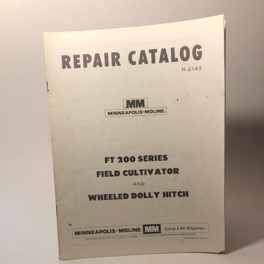 Minneapolis Moline - FT 200 Series Field Cultivator & Wheeled Dolly Hitch - Repair Catalog