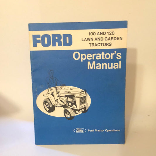 Ford 100 & 200 Lawn Garden Tractors - Operator's Manual