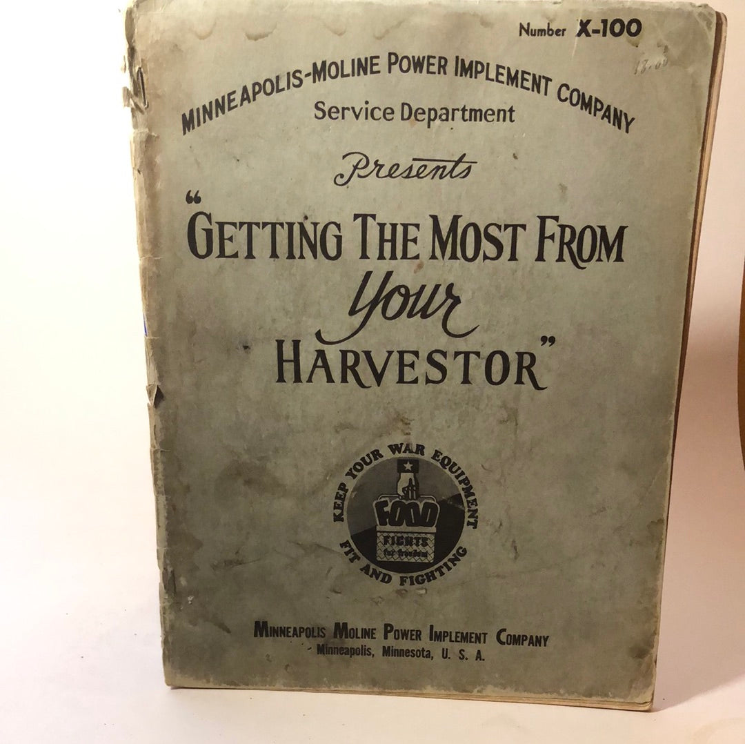 Minneapolis Moline "Getting the Most from your Harvestor"