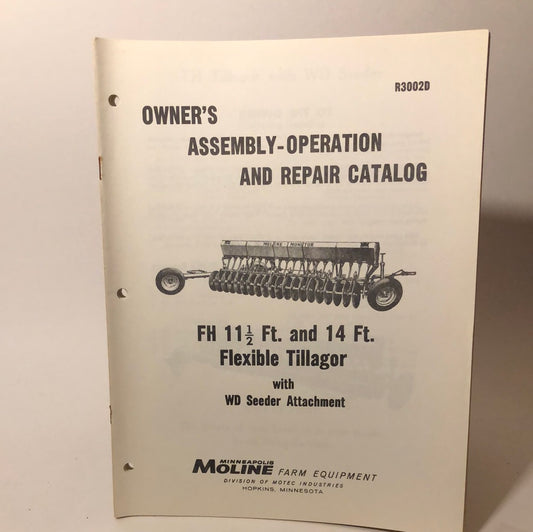 Minneapolis Moline - FH 11 1/2 ft & 14 ft Fleible Tillagor with WD Seeder - Owner's Assembly-Operation & Repair Catalog