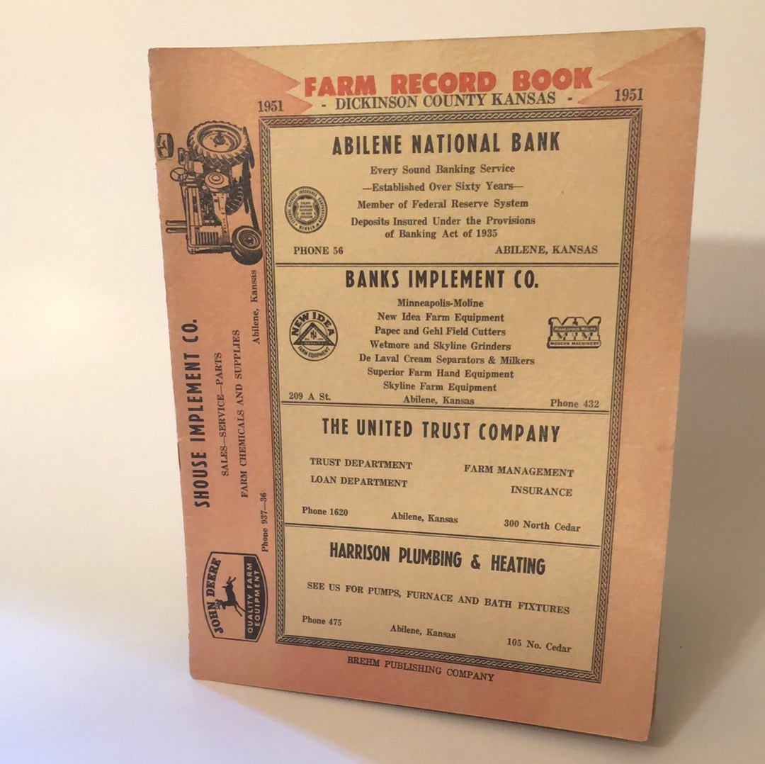 Farm Record Book - Dickinson County Kansas - 1951 from Shouse Implement Co