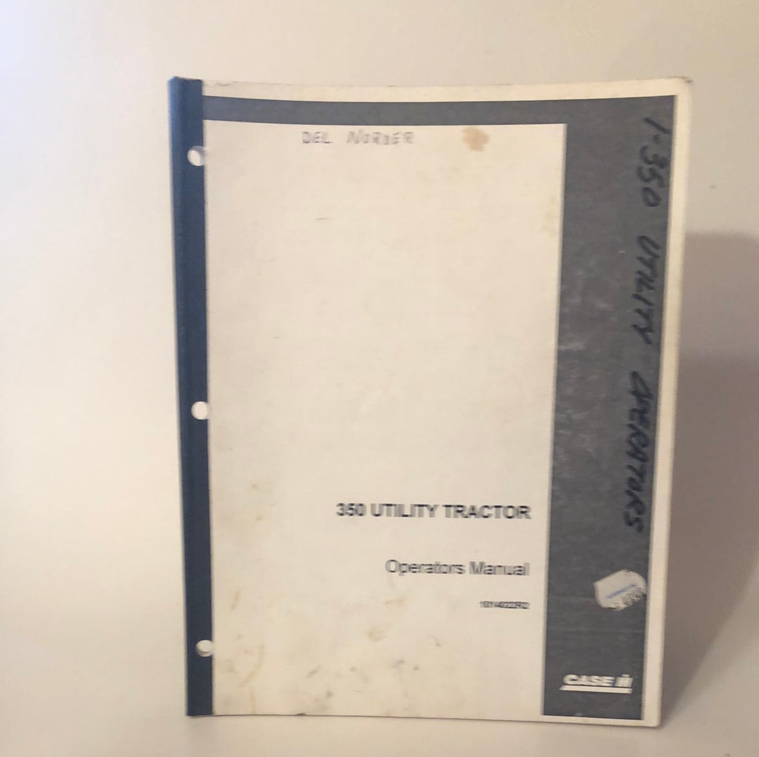 Case IH - 350 Utility Tractor - Operator's Manual
