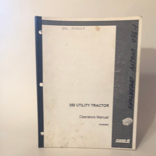 Case IH - 350 Utility Tractor - Operator's Manual