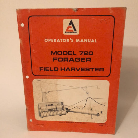 Allis-Chalmers Model 720 Forage Field Harvester _ Operators Manual