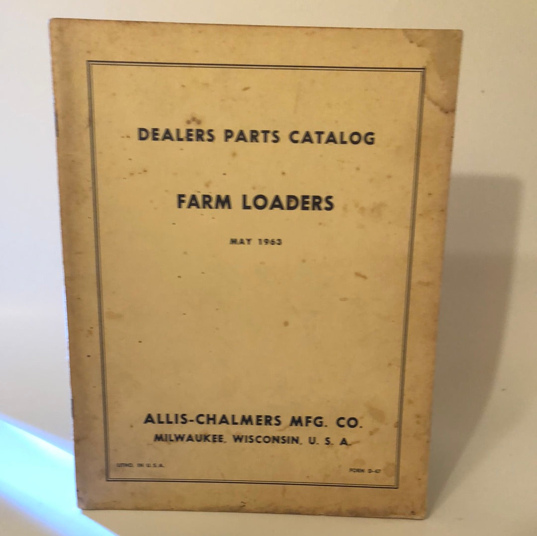 Allis-Chalmers Farm Loaders May 1963_ Dealers Parts Catalog