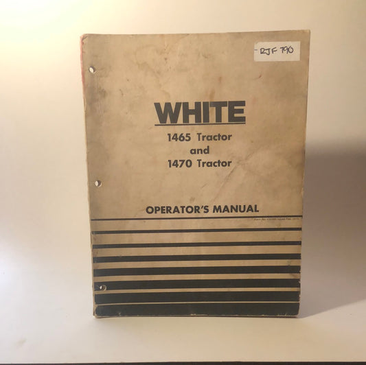 White- 1465 Tractor & 1470 Tractor - Operator’s Manual