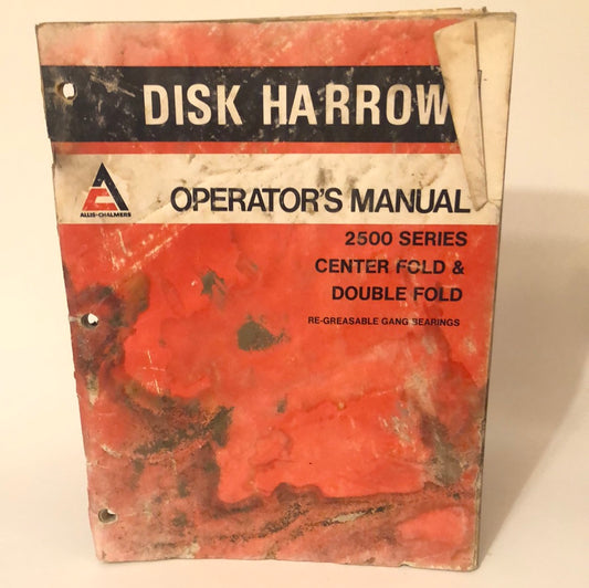 Allis-Chalmers 2500 Series Center Fold & Double Fold _ Operators Manual