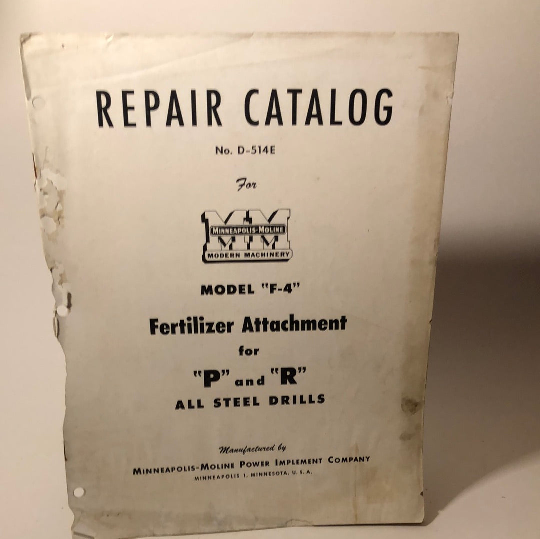 Minneapolis Moline - Model F-4 Fertilizer Attachment for P & R All Steel Drills - Repair Catalog
