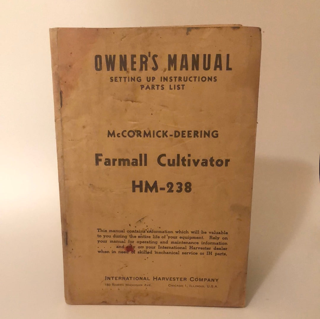 McCormick-Deering Farmall Cultivator HM-238 - Owner's Manual