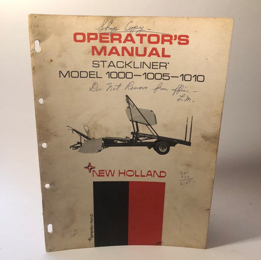 Sperry Rand New Holland _ Stackliner Model 1000-1005-1010 _ Operator's Manual