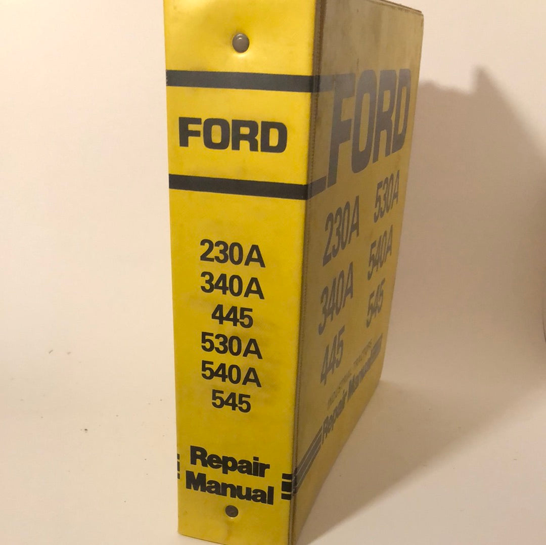 Ford 230A, 340A, 445, 540A, 540A, 545 Industrial Tractors repair manual