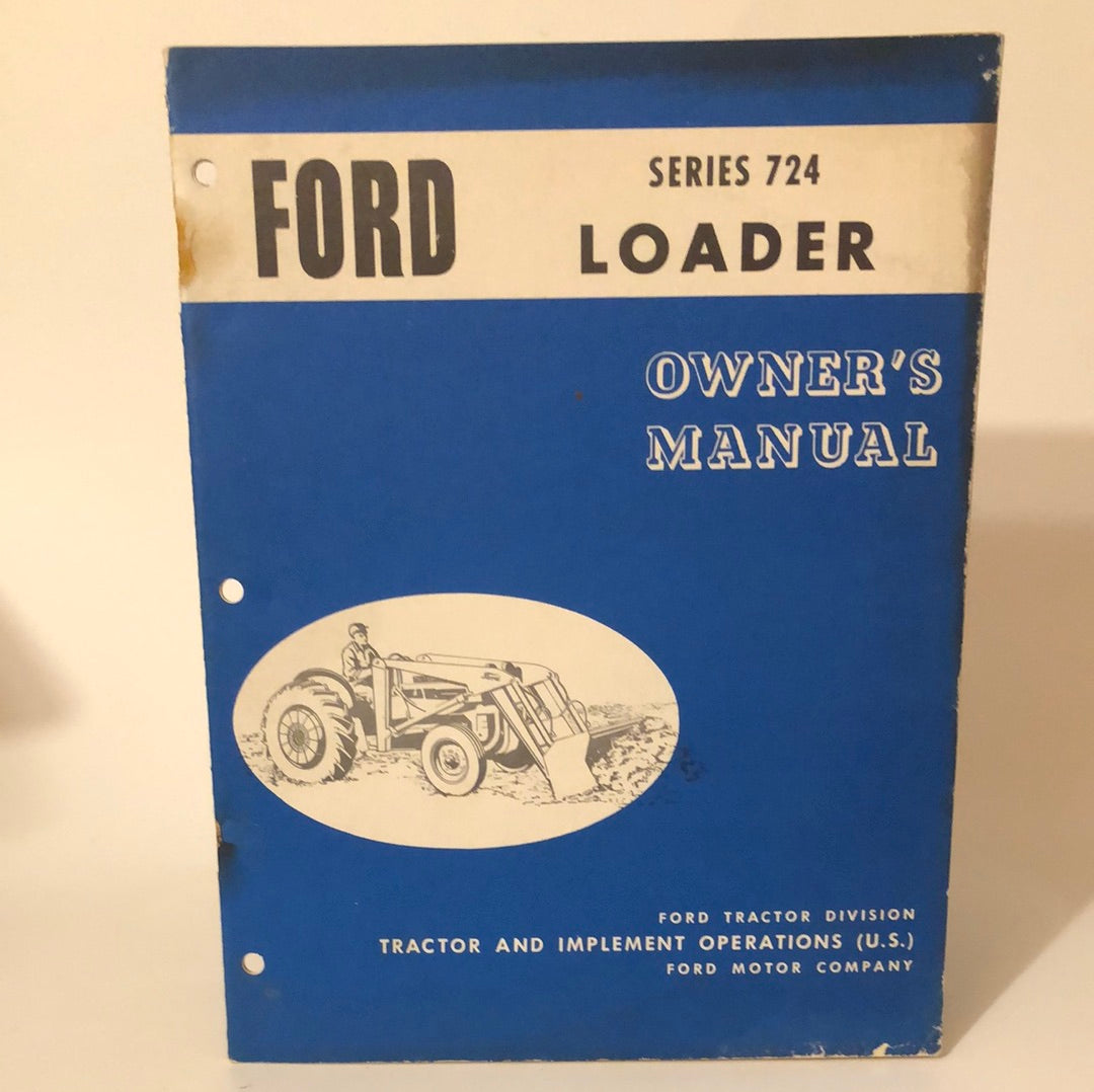 Ford Series 724 Loader - Owner's Manual