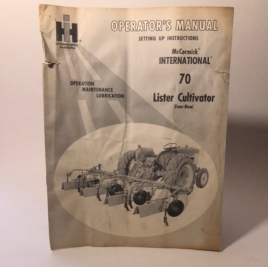 IH McCormick 70 Lister Culivator - Operator’s Manual