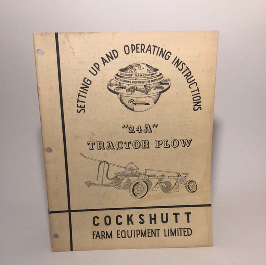 Cockshutt Setting Up & Operating Instructions 24A Tractor Plow