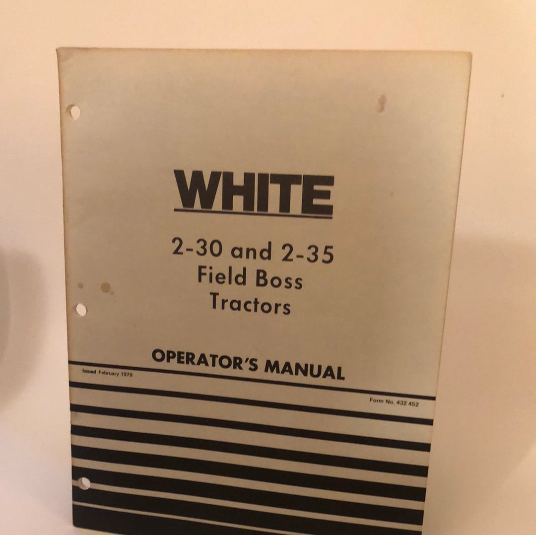 White 2-30 and 2-35 Field Boss Tractors - Operator's Manual