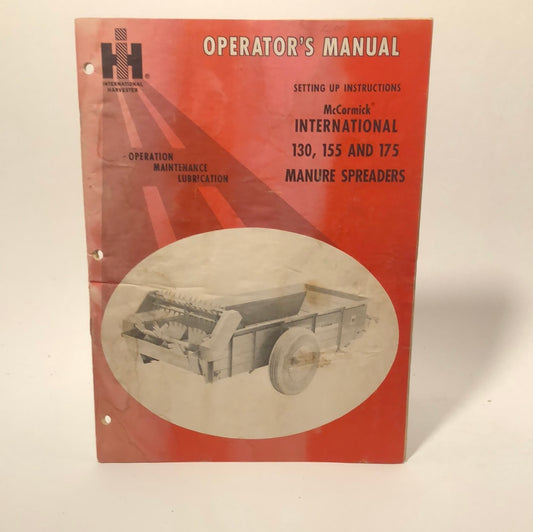 IH McCormick Operator’s Manual 130, 155 & 175 Manure Spreaders