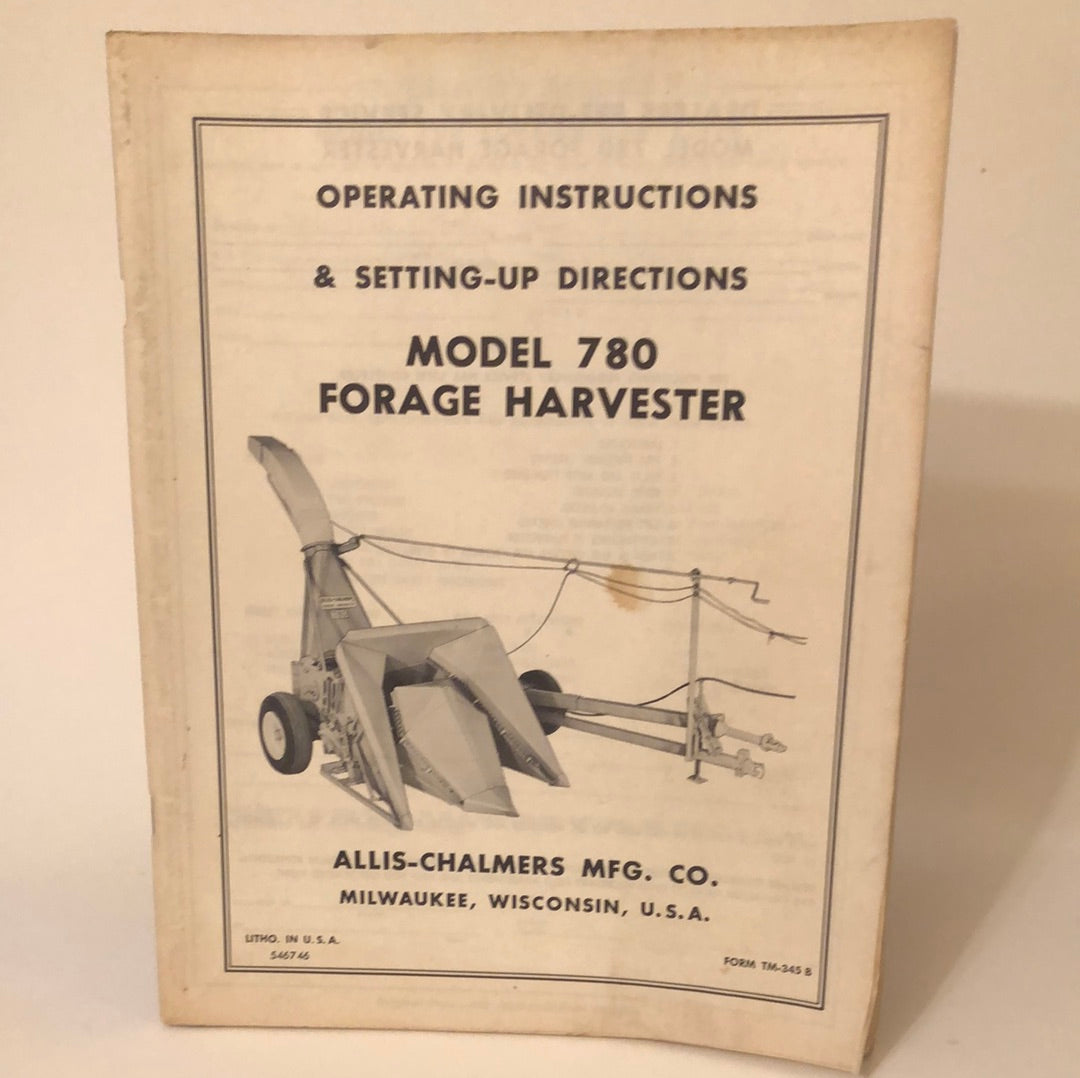 Allis-Chalmers Model 780 Forage Harvester _ Operating Instructions & Setting-Up Directions