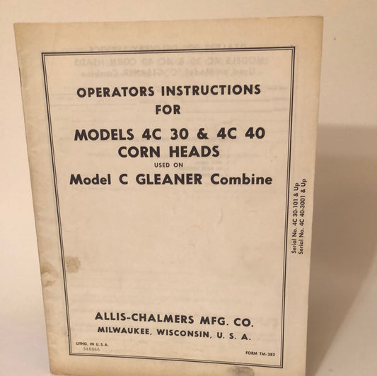 Allis-Chalmers Model C  &C Corn Heads _ Operators Instructions
