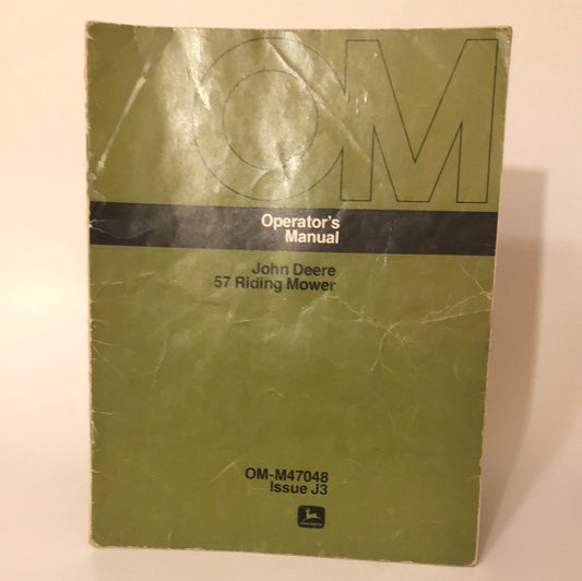John Deere _ 57 Riding Mower _ Operator's Manual OM-M47048 J3