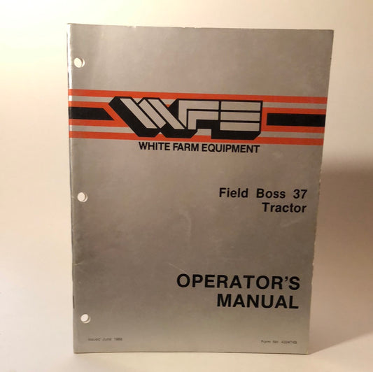 White - Field Boss 37 Tractor - operator’s manual