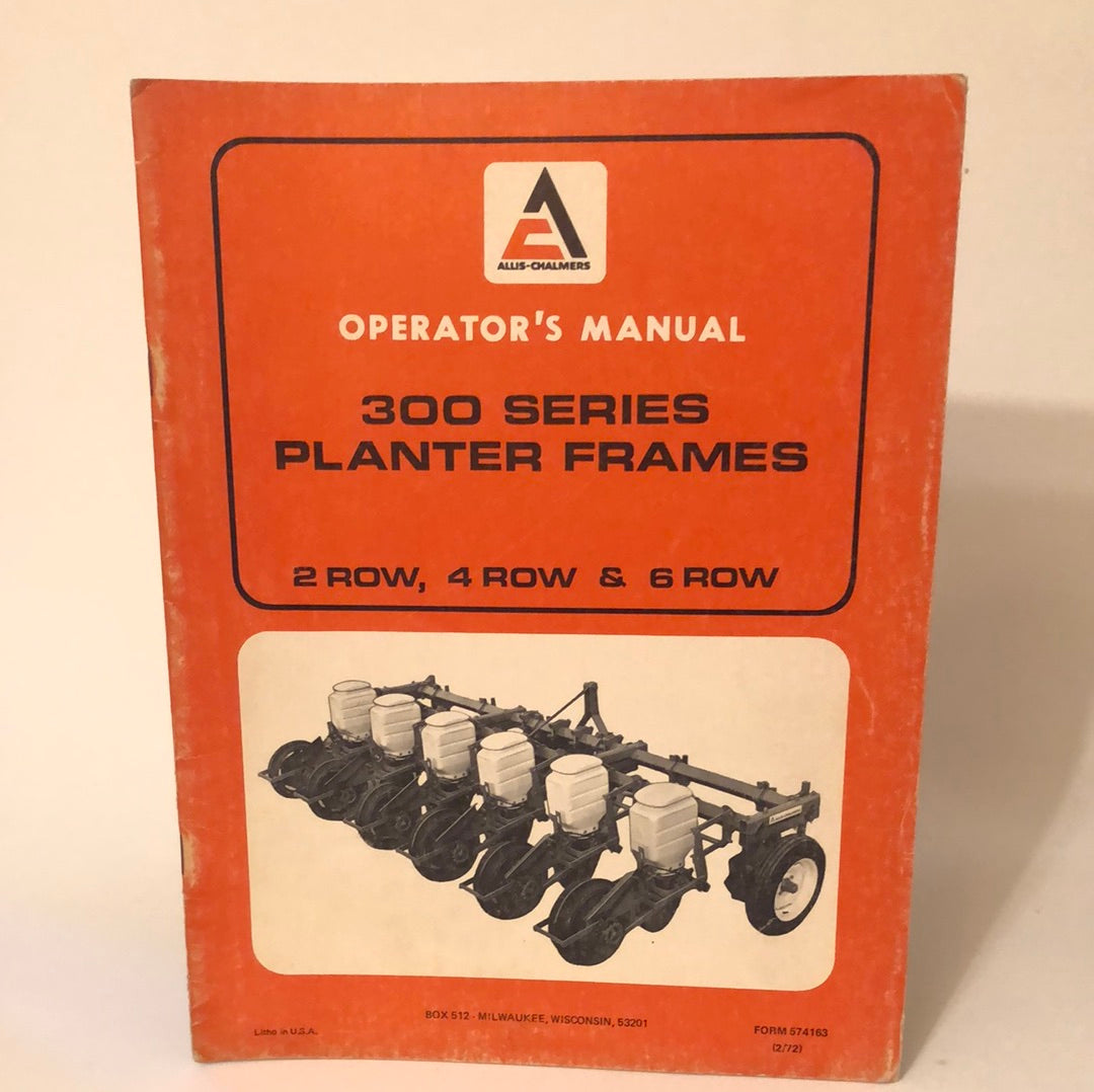 Allis-Chalmers 300 Series Planter Frames _ Operators Manual