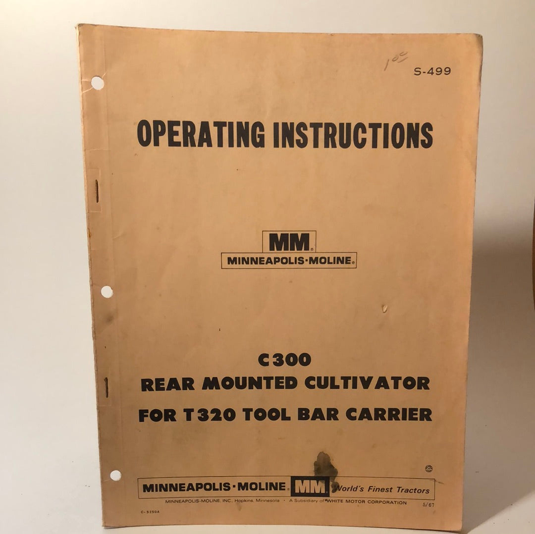 Minneapolis Moline - C300 Rear Mounted Cultivator for T320 Tool Bar Carrier - Operating Instructions