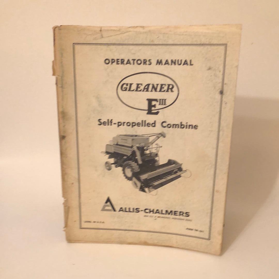 Allis-Chalmers Gleaner EIII Self-propelled Combine _ Operators Manual