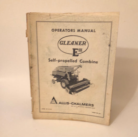 Allis-Chalmers Gleaner EIII Self-propelled Combine _ Operators Manual