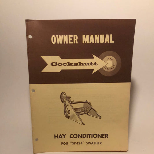 Cockshutt Owner Manual Hay Conditioner for SP424 Swather
