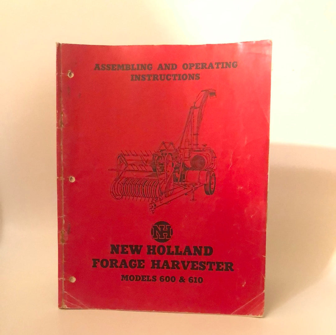 New Holland - Forage Harvester Models 600 & 610- Operating Instructions