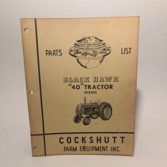 Cockshutt Black Hawk “40” Diesel Tractor parts list
