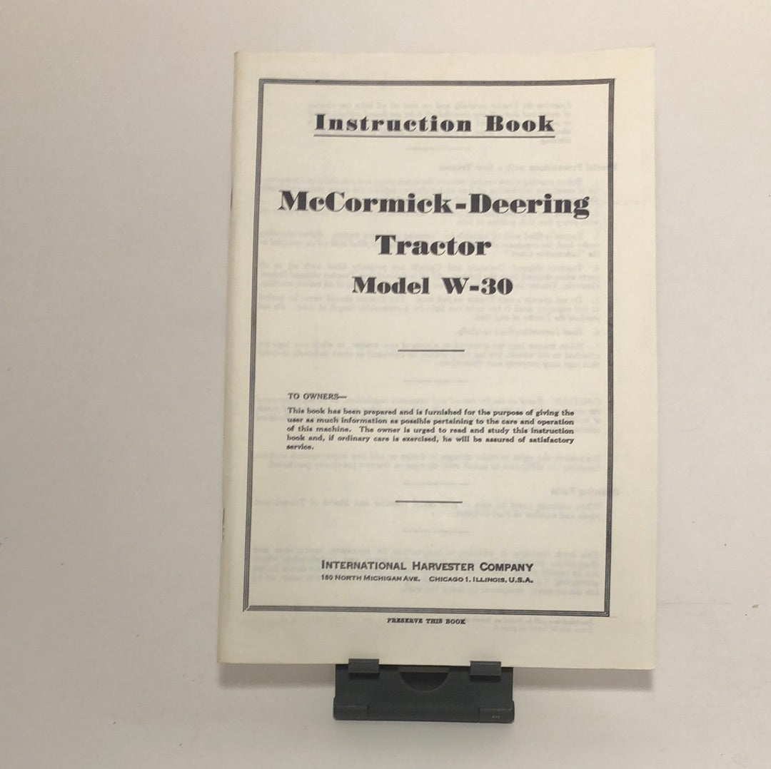 McCormick- Deering Tractor model w-30 instruction book
