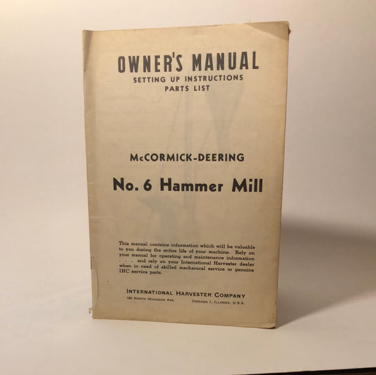 McCormick-Deering No 6  Hammer Mill - Manual